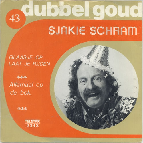 Sjakie Schram - Glaasje Op Laat Je Rijden 00121 Vinyl Singles Vinyl Goed / Hoes Goed
