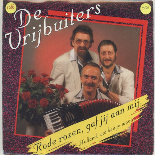 Vrijbuiters - Rode Rozen, Gaf Jij Aan Mij 35126 Vinyl Singles Vinyl Goed / Hoes Goed