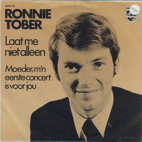 Ronnie Tober - Laat Me Niet Alleen 14532 Vinyl Singles Vinyl Goed / Hoes Goed