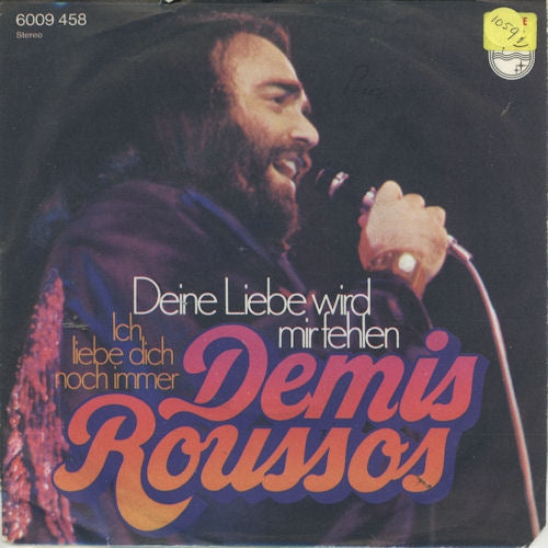 Demis Roussos - Deine Liebe Wird Mir Fehlen 34666 Vinyl Singles Vinyl Goed / Hoes Goed