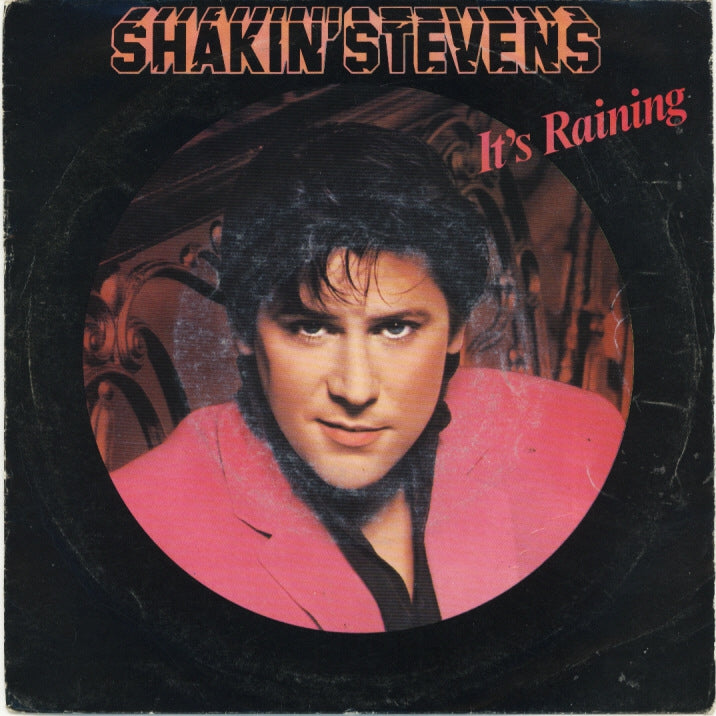 Shakin' Stevens - It's Raining 06005 Vinyl Singles Vinyl Goed / Hoes Goed