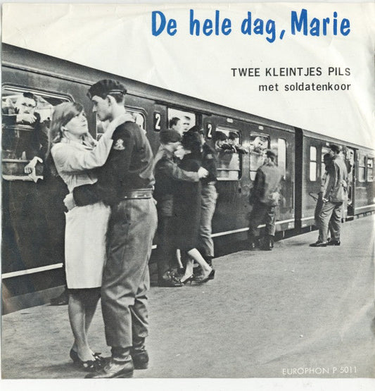 Twee Kleintjes Pils - Eenmaal Komt De Tijd 00758 Vinyl Singles Vinyl Goed / Hoes Goed