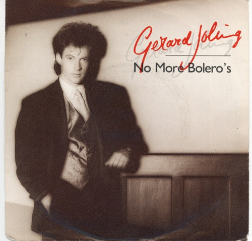 Gerard Joling - No More Bolero's Vinyl Singles Vinyl Zeer Goed / Hoesje Goed "VINYLSINGLES.NL"