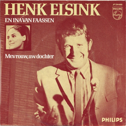 Henk Elsink En Tonny Huurdeman / Ina Van Faassen - Hier Is Je Kind Piet 01022 Vinyl Singles Vinyl Goed / Hoes Goed