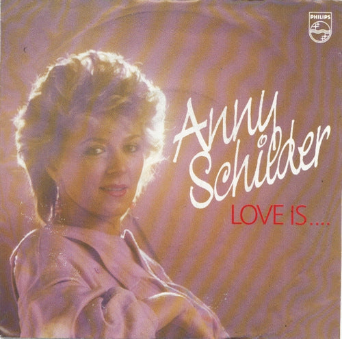 Anny Schilder - Love Is 30548 Vinyl Singles Vinyl Goed / Hoes Goed