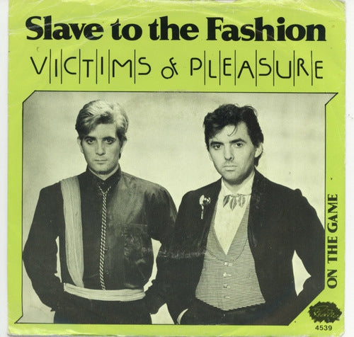 Victims Of Pleasure - Slave To Fashion 09328 Vinyl Singles Vinyl Goed / Hoes Goed