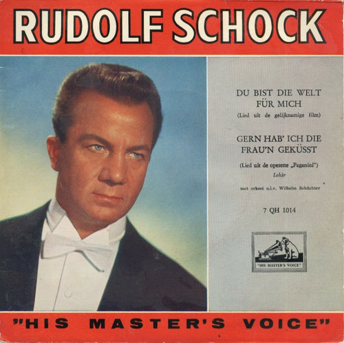 Rudolf Schock - Du Bist Die Welt Fur Mich 01471 Vinyl Singles Vinyl Goed / Hoes Goed