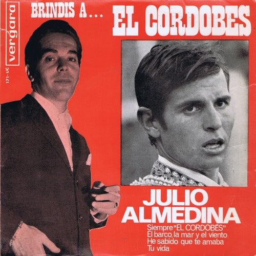 Julio Almedina - Brindis A El Cordobes 01758 Vinyl Singles EP Vinyl Goed / Hoes Goed
