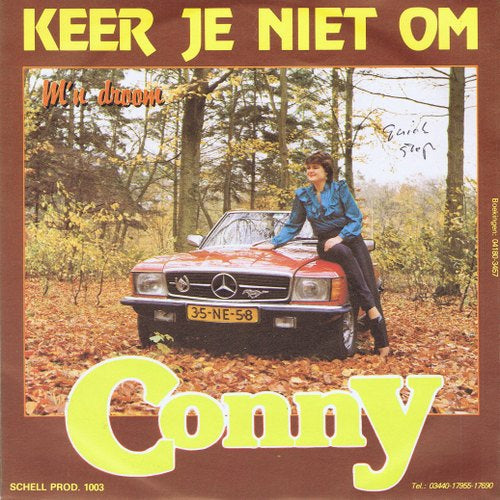 Conny - Keer Je Niet Om 15575 Vinyl Singles Vinyl Goed / Hoes Goed