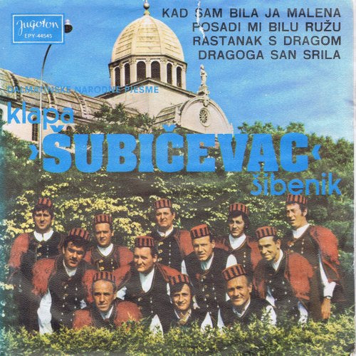 Klapa Subicevac - Kad Sam Bila Ja Malena 02118 Vinyl Singles EP Vinyl Goed / Hoes Goed
