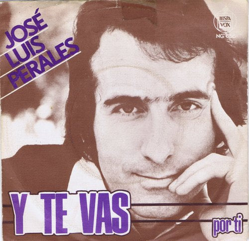 José Luis Perales - Y Te Vas 27107 Vinyl Singles Vinyl Goed / Hoes Goed