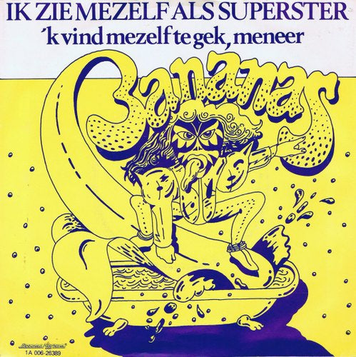 Bananas - Ik Zie Mezelf Als Superster 02590 Vinyl Singles Vinyl Goed / Hoes Goed