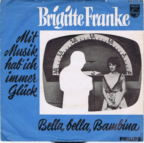 Brigitte Franke - Mit Musik Hab' Ich Immer Gluck 03289