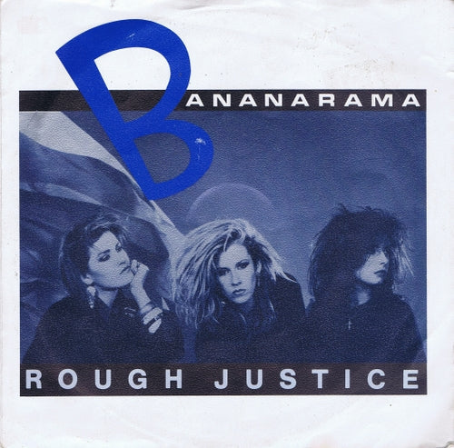 Bananarama - Rough justice Vinyl Singles Vinyl Zeer Goed / Hoesje Goed "VINYLSINGLES.NL"