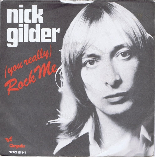 Nick Gilder - (You Really) Rock Me 12628 Vinyl Singles Vinyl Goed / Hoes Goed