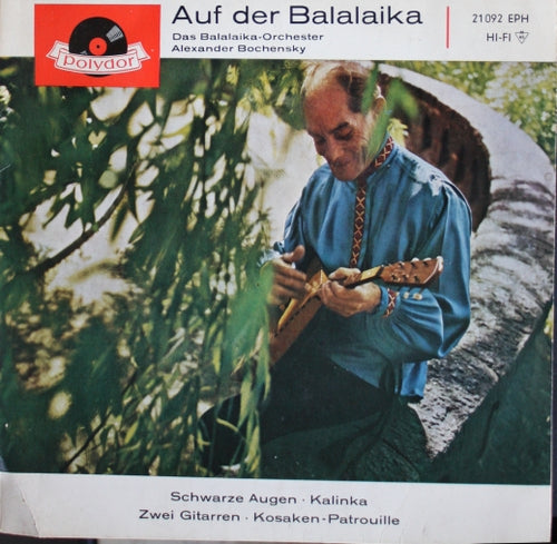 Alexander Bochensky - Auf Der Balalaika 05502 Vinyl Singles EP Vinyl Goed / Hoes Goed