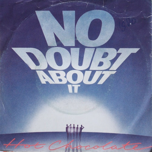 Hot Chocolate - No Doubt About It 07750 Vinyl Singles Vinyl Goed / Hoes Goed