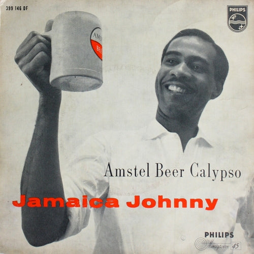 Jamaica Johnny - Amstel Beer Calypso 06553 Vinyl Singles Vinyl Goed / Hoes Goed