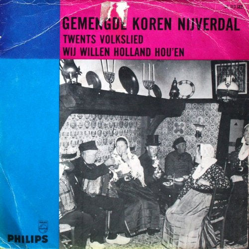 Gemengde Koren Nijverdal - Twents Volkslied Vinyl Singles Vinyl Zeer Goed / Hoesje Goed "VINYLSINGLES.NL"