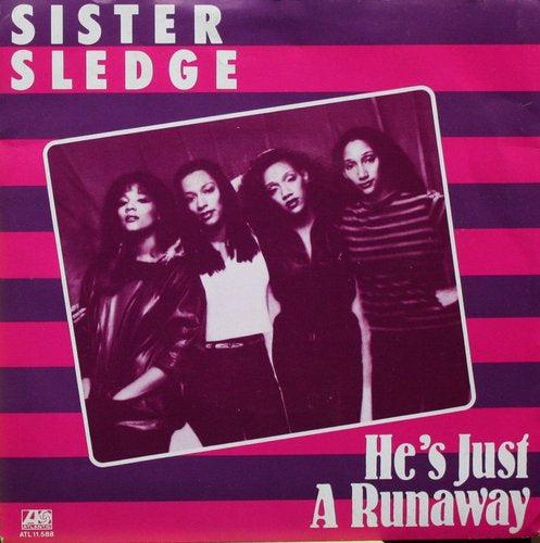 Sister Sledge - He's Just A Runaway 25314 Vinyl Singles Vinyl Goed / Hoes Goed