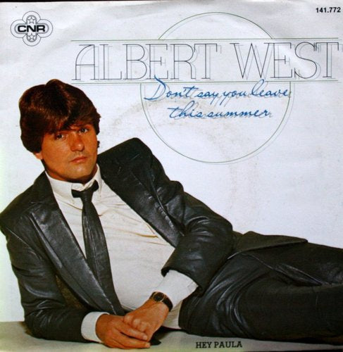 Albert West - Don't Say You Leave This Summer 04548 Vinyl Singles Vinyl Goed / Hoes Goed