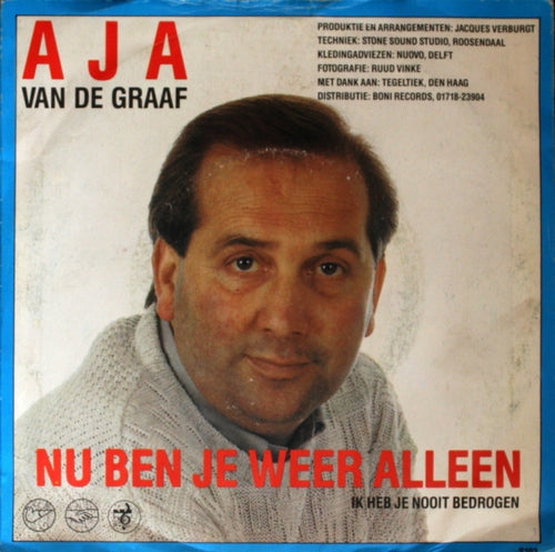Aja van de Graaf - Nu Ben Je Weer Alleen 08535 Vinyl Singles Vinyl Goed / Hoes Goed