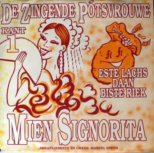 Zingende Poetsvrouwen - Mien Signorita 08540 Vinyl Singles EP Vinyl Goed / Hoes Goed