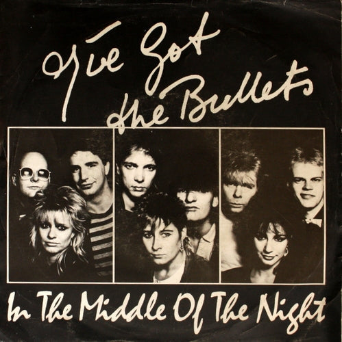 I've Got The Bullets - In The Middle Of The Night 14150 Vinyl Singles Vinyl Goed / Hoes Goed