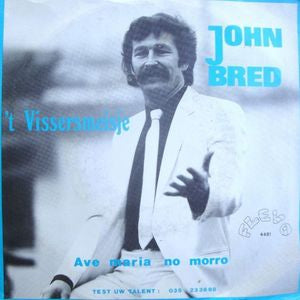 John Bred - 't Vissermeisje 11811 Vinyl Singles Vinyl Goed / Hoes Goed