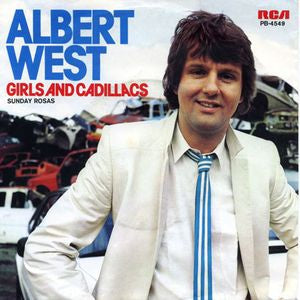 Albert West - Girls And Cadillacs Vinyl Singles Vinyl Zeer Goed / Hoesje Goed "VINYLSINGLES.NL"