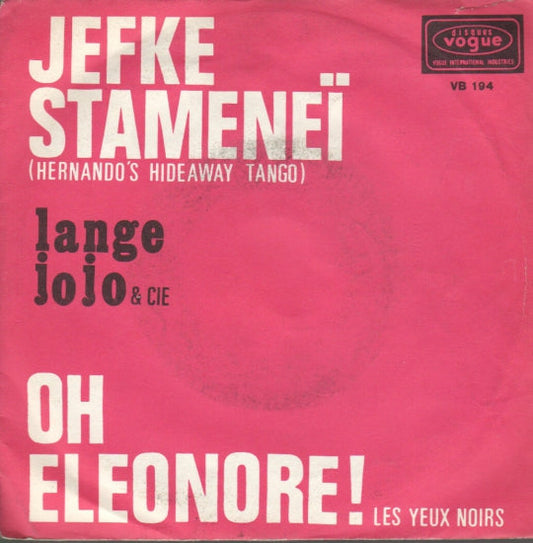 Lange Jojo & Cie - Jefke Stamenei (Hernando's Hideway Tango) 09619 Vinyl Singles Vinyl Goed / Hoes Goed