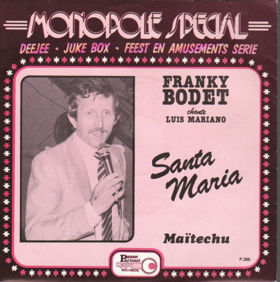 Franky Bodet - Santa Maria Vinyl Singles Vinyl Zeer Goed / Hoesje Goed "VINYLSINGLES.NL"