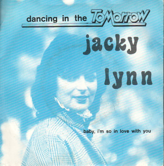 Jacky Lynn - Dancing In The Tomorrow 09710 Vinyl Singles Vinyl Goed / Hoes Goed