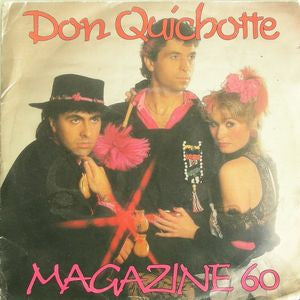 Magazine 60 - Don Quichotte 09779 Vinyl Singles Vinyl Goed / Hoes Goed