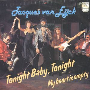 Jacques Van Eijck - Tonight Baby, Tonight 09851 Vinyl Singles Vinyl Goed / Hoes Goed