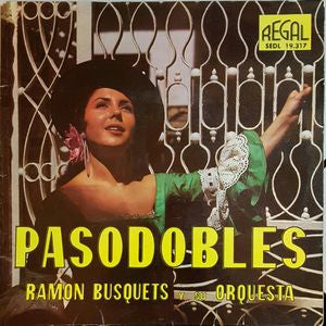 Ramon Busquets Y Su Orquesta - Pasodobles 09932 Vinyl Singles EP Vinyl Goed / Hoes Goed