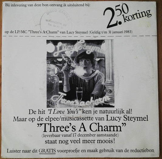 Lucy Steymel - Three's A Charm 12045 Vinyl Singles Vinyl Goed / Hoes Goed