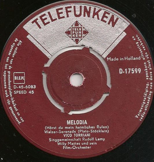 Vico Torriani - Melodia 23499 Vinyl Singles Vinyl Goed / Hoes Goed