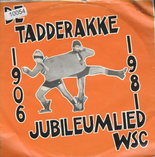 Tadderakke - Jubileumlied 1981 10052 Vinyl Singles Vinyl Goed / Hoes Goed