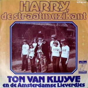 Ton van Kluyve En De Amsterdamse Lieverdjes - Harry De Straatmuzikant 10083 Vinyl Singles Vinyl Goed / Hoes Goed