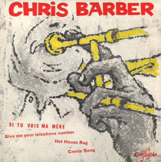Chris Barber - Si Tu Vois Ma Mere 10139 Vinyl Singles EP Vinyl Goed / Hoes Goed