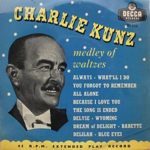 Charlie Kunz - Medley Of Waltzes 10217 Vinyl Singles Vinyl Goed / Hoes Goed