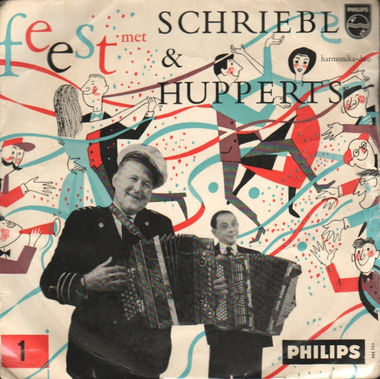 K. Schriebl & J. Hupperts - Feest Met Schriebl/Hupperts -1- 36529 Vinyl Singles EP Vinyl Goed / Hoes Goed