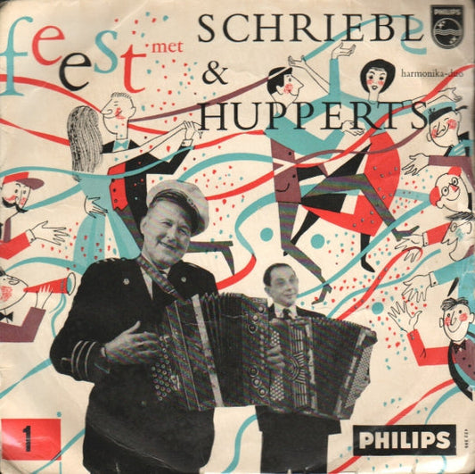 K. Schriebl & J. Hupperts - Feest Met Schriebl/Hupperts -1- 36529 Vinyl Singles EP Vinyl Goed / Hoes Goed