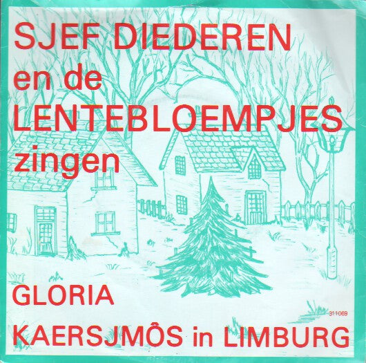 Sjef Diederen En De Lentebloempjes - Gloria 31114 Vinyl Singles Vinyl Goed / Hoes Goed