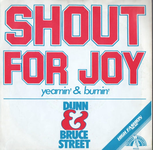 Dunn & Bruce Street - Shout For Joy 10944 Vinyl Singles Vinyl Goed / Hoes Goed