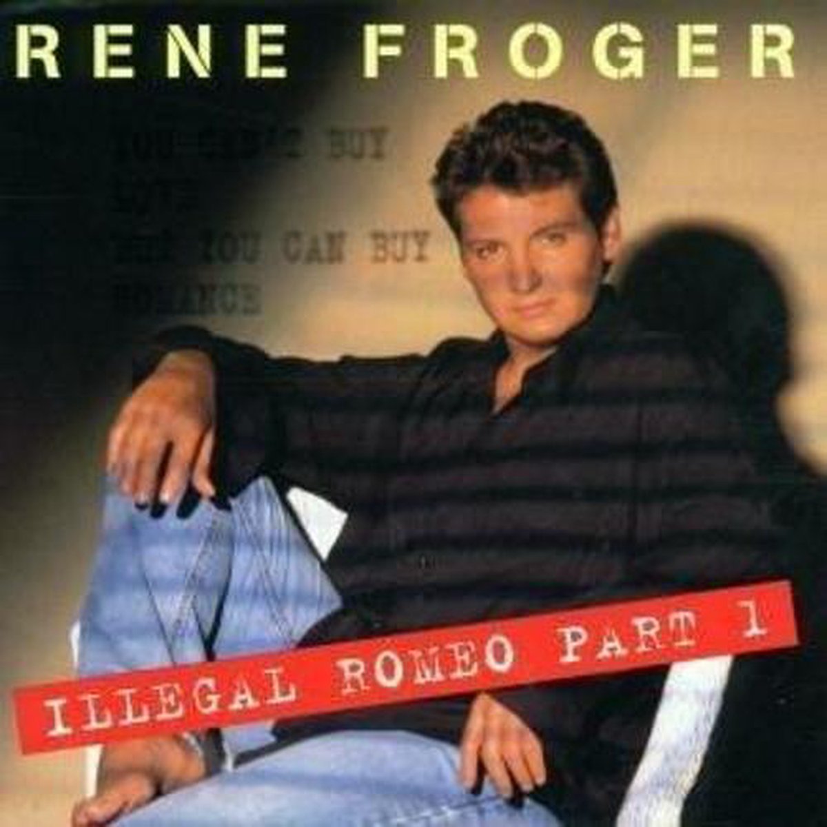 René Froger - Illegal Romeo Part 1 (CD) 70796 Compact Disc Goede Staat