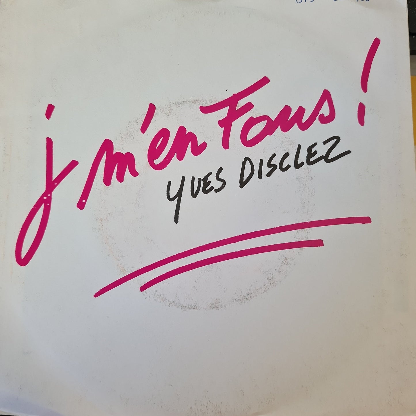 Yves Disclez - J' M'en Fou 33104 Vinyl Singles Vinyl Goed / Hoes Goed