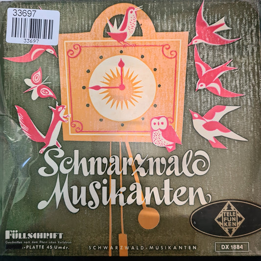 Schwarzwald Musikanten - Schwarzwalder Kirsch Polka 33697 Vinyl Singles EP Vinyl Goed / Hoes Goed