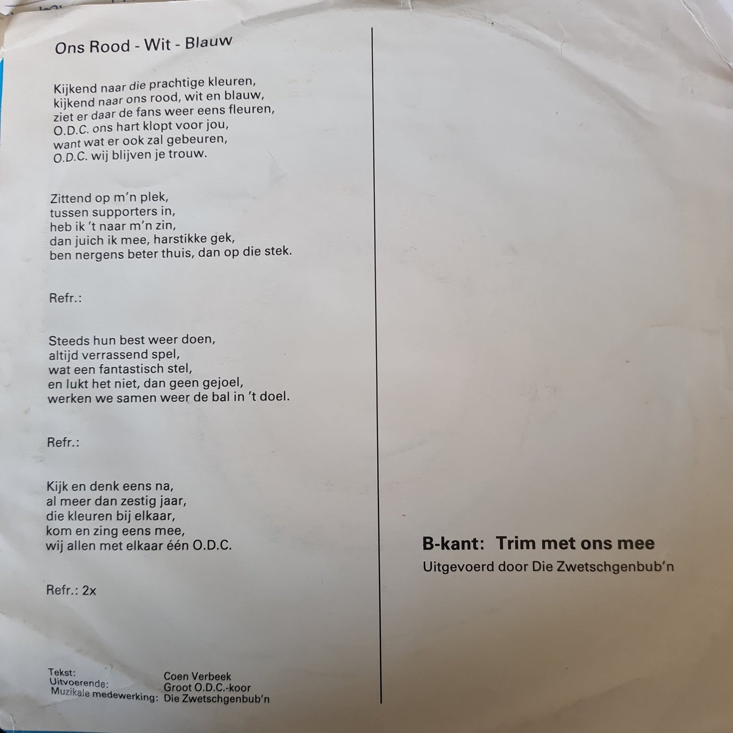 Supportersver. O.D.C. - Ons Rood-Wit-Blauw 17192 17193 Vinyl Singles Vinyl Goed / Hoes Goed